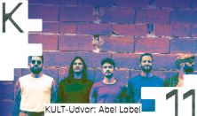 Abel Label koncert // KULT-udvar
