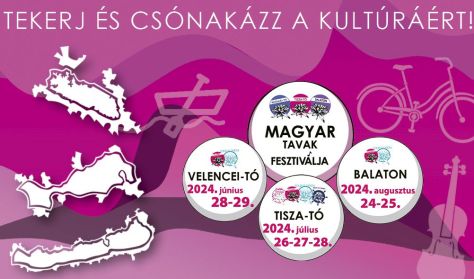 Magyar Tavak Fesztiválja - Velencei - Tó 2024 / Két napos bérlet