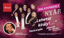 "Lehetsz király!" Musical gála