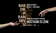 BAROKK RANDEVÚ // GESZTUSOK ÉS ZENE – Handel mini operájától a Vízizenéig