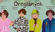 Öreglányok - zenés vígjáték