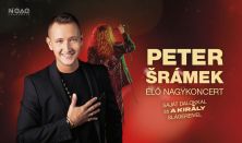 Peter Srámek Élő Nagykoncert - A Király