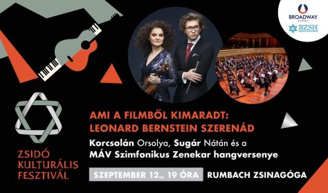 Zsidó Kulturális Fesztivál 2024: Leonard Bernstein Szerenád