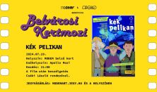 Belvárosi Kertmozi: Kék Pelikán