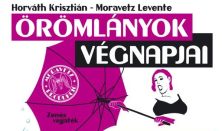 Moravetz Levente: Örömlányok végnapjai