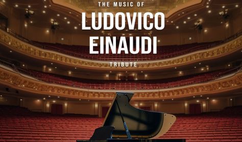 THE MUSIC OF LUDOVICO EINAUDI TRIBUTE