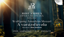 Rost Andrea Operaakadémia: Mozart - A varázsfuvola