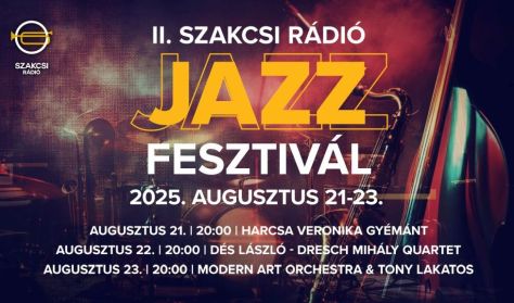 Szakcsi Rádió Jazz Fesztivál Szakcsi Rádió Jazz Fesztivál