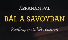 Bál a Savoyban / revü operett 2 felvonásban