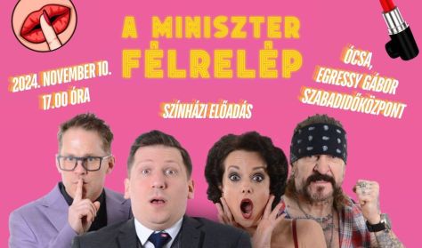 A miniszter félrelép színházi előadás