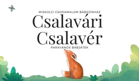 Aprók Színháza I. - Csalavári csalavér