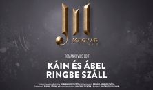 KÁIN ÉS ÁBEL RINGBE SZÁLL