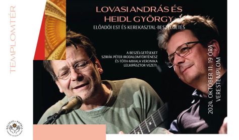 Lovasi András és Heidl György / Előadói est és kerekasztal-beszélgetés