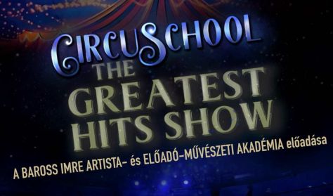 CircuSchool-The Greatest Hits Show