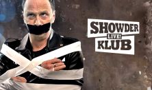 Showder Klub LIVE! - Ács Fruzsina,Szabó Balázs Máté,Csenki Atilla,Janklovics Péter