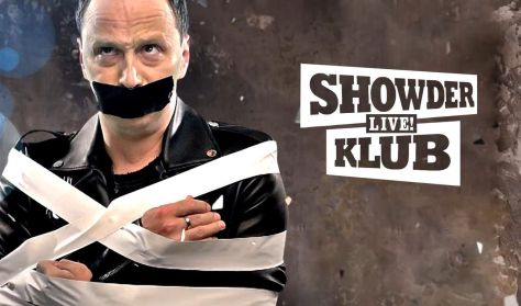 Showder Klub LIVE! - Ács Fruzsina,Szabó Balázs Máté,Csenki Atilla,Janklovics Péter