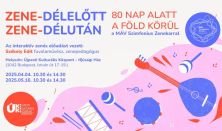 ZENEDÉLUTÁN - 80 nap alatt a Föld körül a MÁV Szimfonikus Zenekarral (iskolás bérlet 3. előadás)