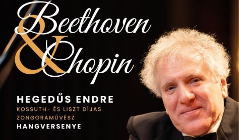 Hegedűs Endre hangversenye - Beethoven & Chopin