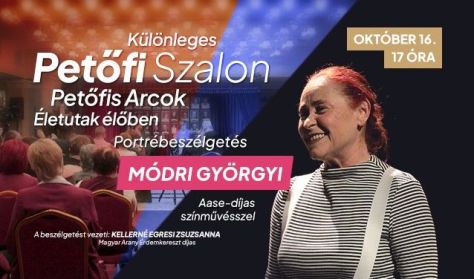 Különleges Petőfi Szalon - portrébeszélgetés Módri Györgyivel