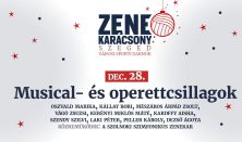 ZENEKARÁCSONY - Musical és Operett Csillagok: Karácsonyi Gálakoncert