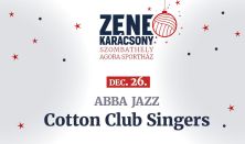 ZENEKARÁCSONY - Cotton Club Singers: ABBA Jazz