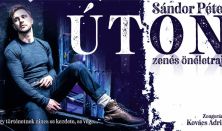 Sándor Péter: ÚTON – zenés önéletrajz