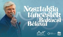 Nosztalgia Táncest Bakacsi Bélával