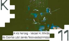 A kis herceg - Vecsei H. Miklós és Csorba Lóci zenés felolvasószínháza