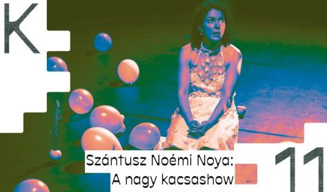 Szántusz Noémi Noya: A nagy kacsashow