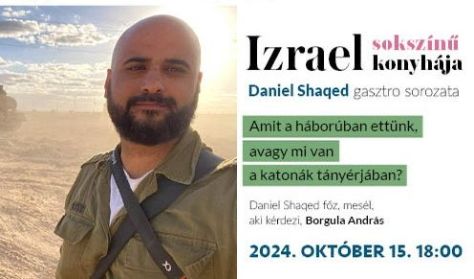 Izrael sokszínű konyhája - Daniel Shaqed gasztrosorozata 1. rész