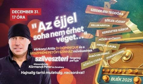 Az éjjel soha nem érhet véget - Szilveszteri Gála