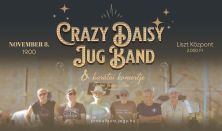 Crazy Daisy Jug Band és barátai koncertje