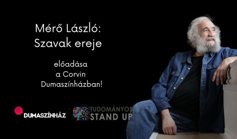 Tudományos Stand Up - Mérő László: Szavak ereje