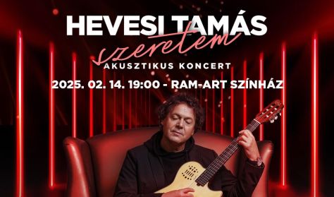 Hevesi Tamás „Szeretem” - Akusztikus koncert