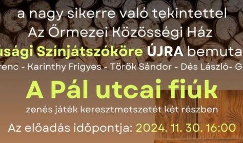  Ifjúsági Színjátszókör: "A Pál utcai fiúk" ráadás előadás