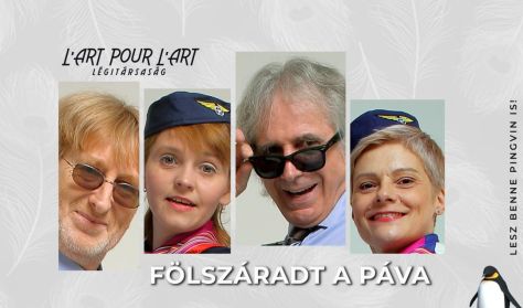 L'art pour l'art Légitársaság: "Fölszáradt a Páva" színházi estje