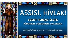 Assisi, hívlak!