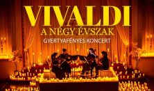 VIVALDI A NÉGY ÉVSZAK - GYERTYAFÉNYES KONCERT