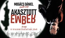 Mogács Dániel: Akasztott ember avagy a kiszámíthatatlan jövő