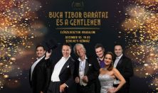 Előszilveszteri vigadalom-Buch Tibor Barátai és a Gentlemen