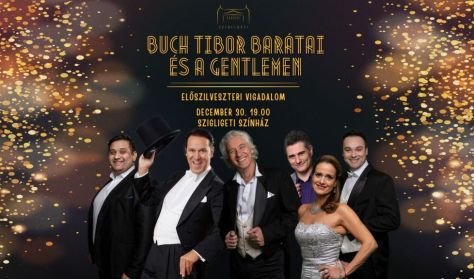 Előszilveszteri vigadalom-Buch Tibor Barátai és a Gentlemen