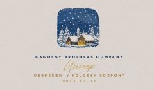 Bagossy Brothers Company // Ünnep (Debrecen)