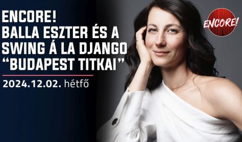 ENCORE!: Balla Eszter és a Swing Á La Django