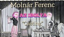 Molnár Ferenc: AZ IBOLYA - (zenés komédia)