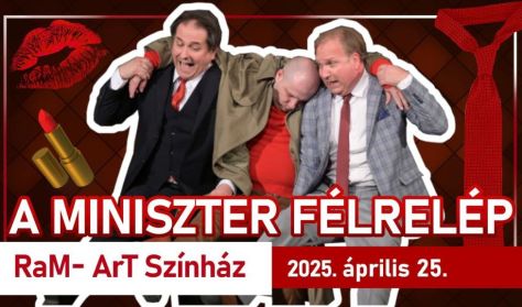 A MINISZTER FÉLRELÉP