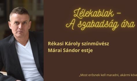 Lélekablak-A szabadság ára, Rékasi Károly est