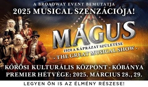 MÁGUS - 1920 A KÁPRÁZAT SZÜLETÉSE - Premier