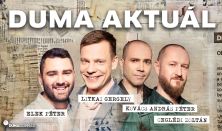 DUMA AKTUÁL - Ceglédi Zoltán, Kovács András Péter, Litkai Gergely, Elek Péter