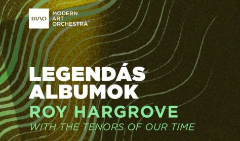 Roy Hargrove: With the Tenors of Our Time