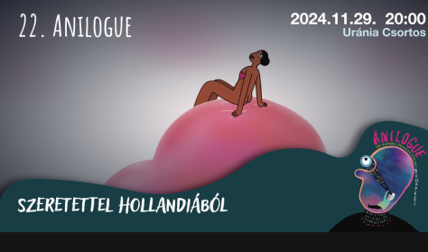 Anilogue 2024: Szeretettel Hollandiából (Csortos)